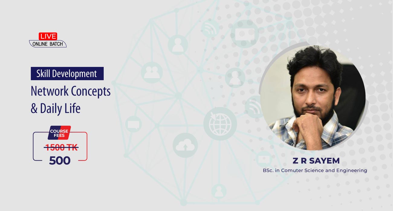 Network Concepts & Daily Life